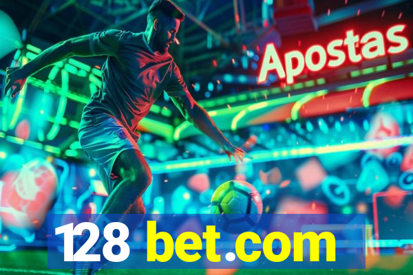 128 bet.com